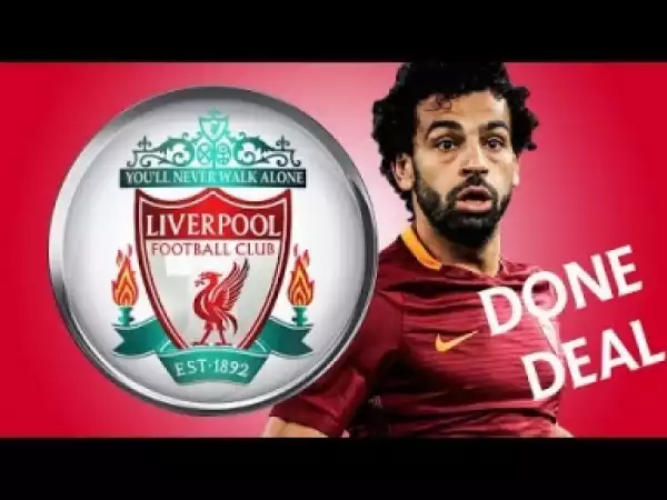 Video: Mohamed Salah - All 34 Goals 2015-2017